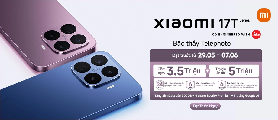 XIAOMI 17T | 17T PRO  Đặt trước ngay